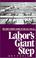 Cover of: Labor's Giant Step: The First Twenty Years of the CIO