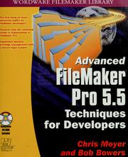 Cover of: Advanced FileMaker Pro 5.5 Techniques for Developers (With CD-ROM) by Chris Moyer, Bob Bowers