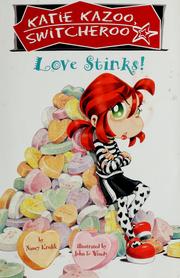 Cover of: Love stinks!: Katie Kazoo Switcheroo #15