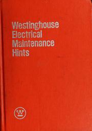 Cover of: Westinghouse electrical maintenance hints. by Westinghouse Electric Corporation.