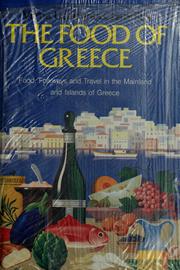 Cover of: The food of Greece by Vilma Liacouras Chantiles