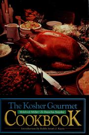 Cover of: The kosher gourmet cookbook by Mildred Miller