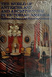 The world of antiques, art, and architecture in Victorian America by Robert Charles Bishop, Robert Bishop
