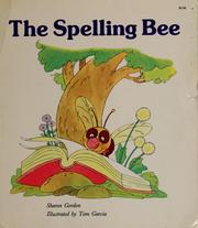 Cover of: The spelling bee by Sharon Gordon