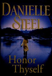 Cover of: Honor thyself by Danielle Steel