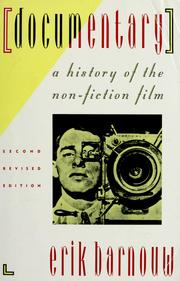 Cover of: Documentary: a history of the non-fiction film