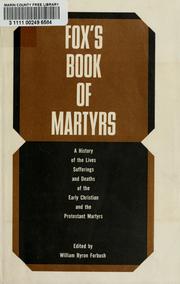 Cover of: Fox's book of martyrs by John Foxe