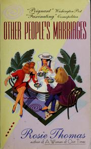 Cover of: Other people's marriages by Rosie Thomas