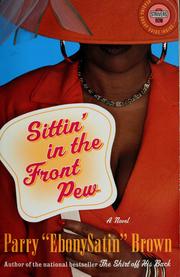 Cover of: Sittin' in the front pew: a novel