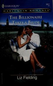 Cover of: The Billionaire Takes A Bride (Harlequin Romance)
