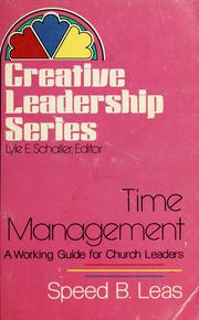 Cover of: Time management: a working guide for church leaders