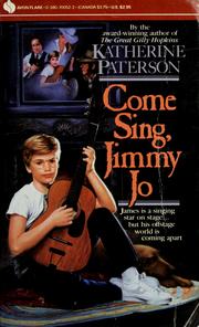 Cover of: Come sing, Jimmy Jo by Katherine Paterson