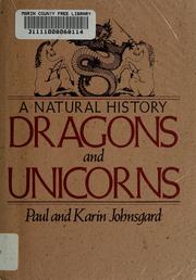 Cover of: Dragons and unicorns by Paul A. Johnsgard