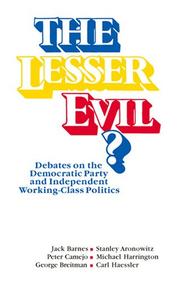 Cover of: The Lesser evil?: The Left debates : the Democratic Party and social change