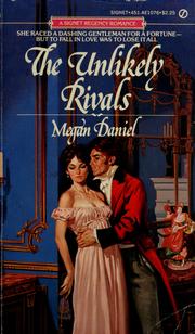 Cover of: The Unlikely Rivals by Megan Daniel