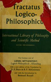 Cover of: Tractatus logico-philosophicus: the German text of Ludwig Wittgenstein's Logisch-philosophische Abhandlung