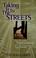 Cover of: Taking it to the streets