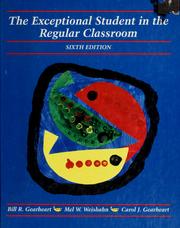 Cover of: The exceptional student in the regular classroom