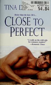 Cover of: Close To Perfect | Tina Donahue