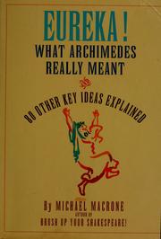 Cover of: Eureka!: what Archimedes really meant and 80 other key ideas explained