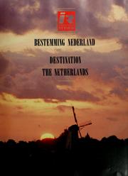 Cover of: Bestemming Nederland =: Destination the Netherlands