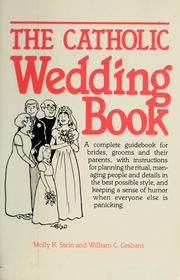Cover of: The Catholic wedding book by Molly K. Stein