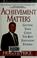 Cover of: Achievement Matters