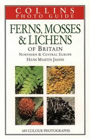 Cover of: Collins guide to the ferns, mosses, and lichens of Britain and north and central Europe