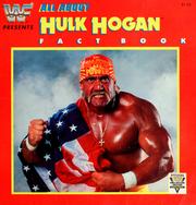 Cover of: Wwf Presents All About Hulk Hogan Fact Book