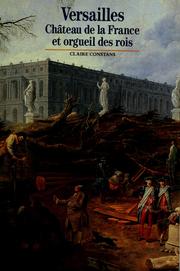 Cover of: Versailles: Château de la France et orgueil des rois