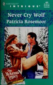 Cover of: Never Cry Wolf by Patricia Rosemoor