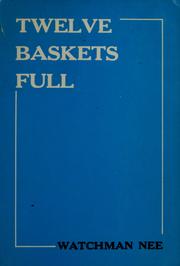 Cover of: Twelve baskets full