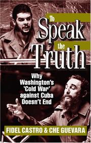 Cover of: To speak the truth by Fidel Castro