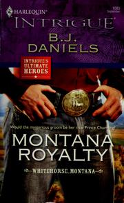 Cover of: Montana royalty by B. J. Daniels