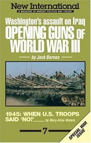 Cover of: Opening Guns of World War III: Washington's Assault on Iraq