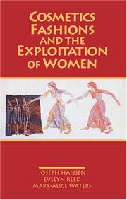 Cover of: Cosmetics, Fashions, and the Exploitation of Women