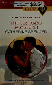 Cover of: The Costanzo Baby Secret by Catherine Spencer