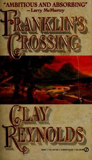 Cover of: Franklin's Crossing (Signet) by Clay Reynolds