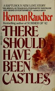 Cover of: There should have been castles by Herman Raucher