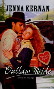 Cover of: Outlaw Bride by Jenna Kernan