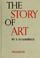 Cover of: The story of art