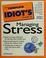 Cover of: The complete idiot's guide to managing stress