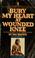 Cover of: Bury my heart at Wounded Knee