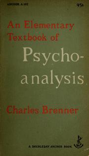 Cover of: An elementary textbook of psychoanalysis. by Charles Brenner