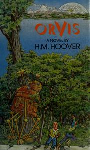 Cover of: Orvis by H. M. (Helen Mary) Hoover