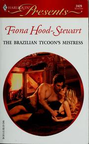 Cover of: The Brazilian Tycoon's Mistress by Fiona Hood-Stewart