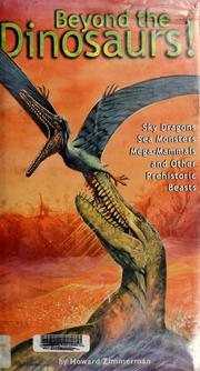 Cover of: Beyond the Dinosaurs by Howard Zimmerman, Howard Zimmerman