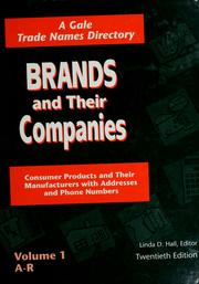 Cover of: Brands and their companies: consumer products and their manufacturers with addresses and phone numbers