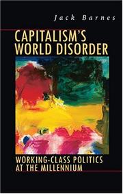 Cover of: Capitalism's world disorder: working-class politics at the Millennium