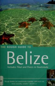 Cover of: The Rough Guide to Belize